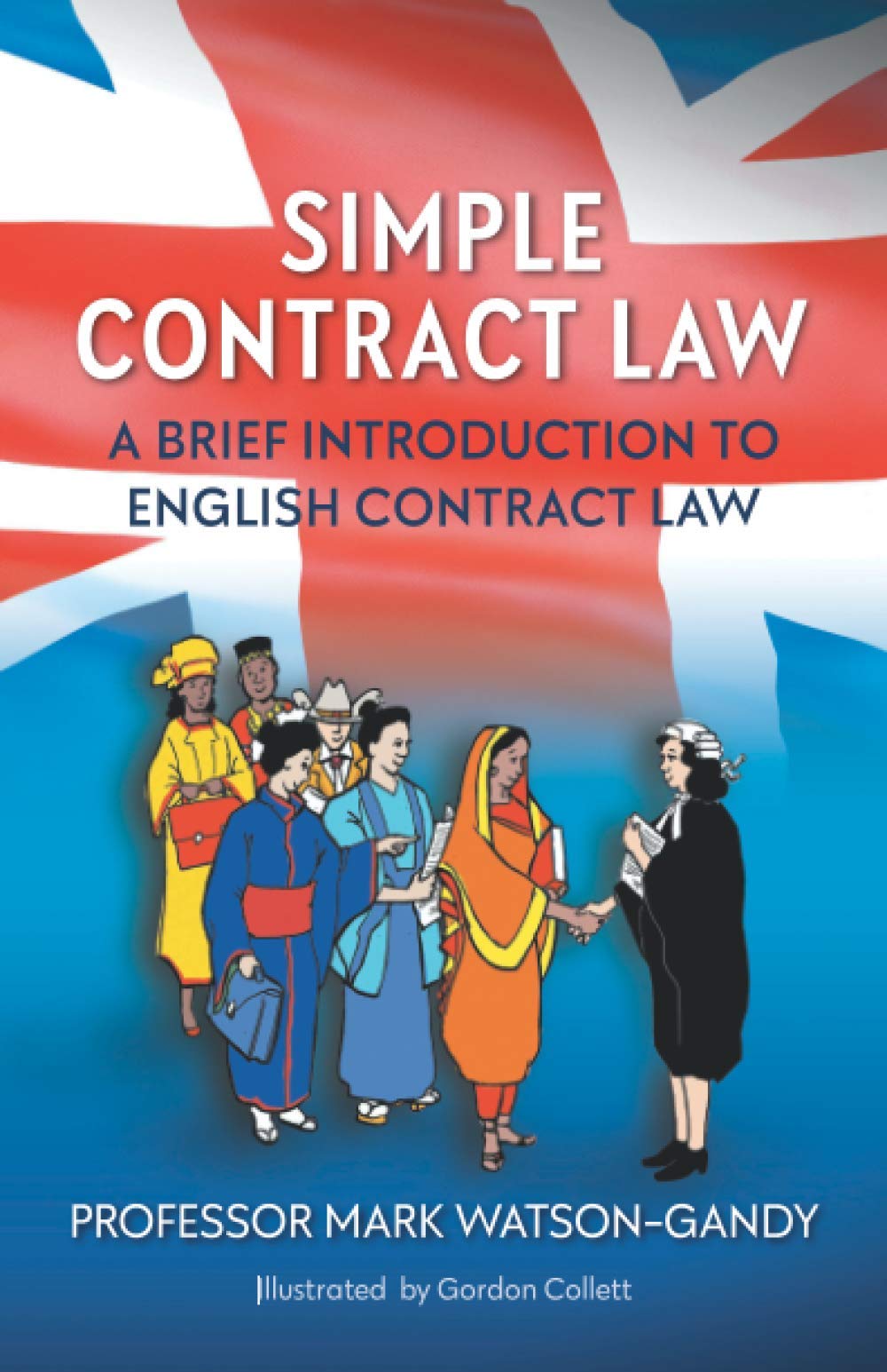 洋書 Contract Law 2012 Simple Contract Law: A brief introduction to English Contract Law